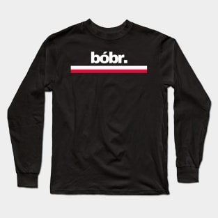 Bober | Bóbr | Polish Beaver | Meme from Poland | Slav | Slavic Long Sleeve T-Shirt